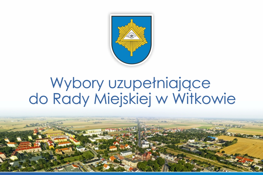 Wybory uzupełniające do Rady Miejskiej w Witkowie