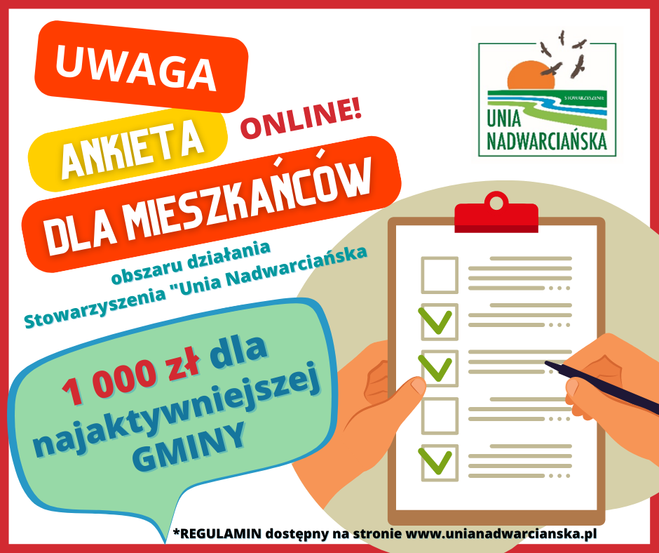 Ankieta dotycząca obszaru działania Lokalnej Grupy Działania - Stowarzyszenie „Unia Nadwarciańska”. 