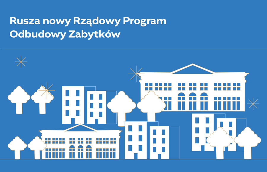 Informacja dotycząca Rządowego Programu Odbudowy Zabytków