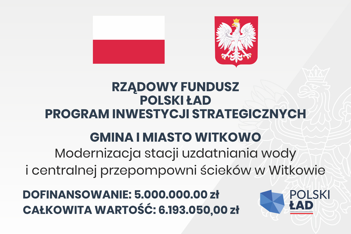 „Modernizacja stacji uzdatniania wody i centralnej przepompowni ścieków w Witkowie”