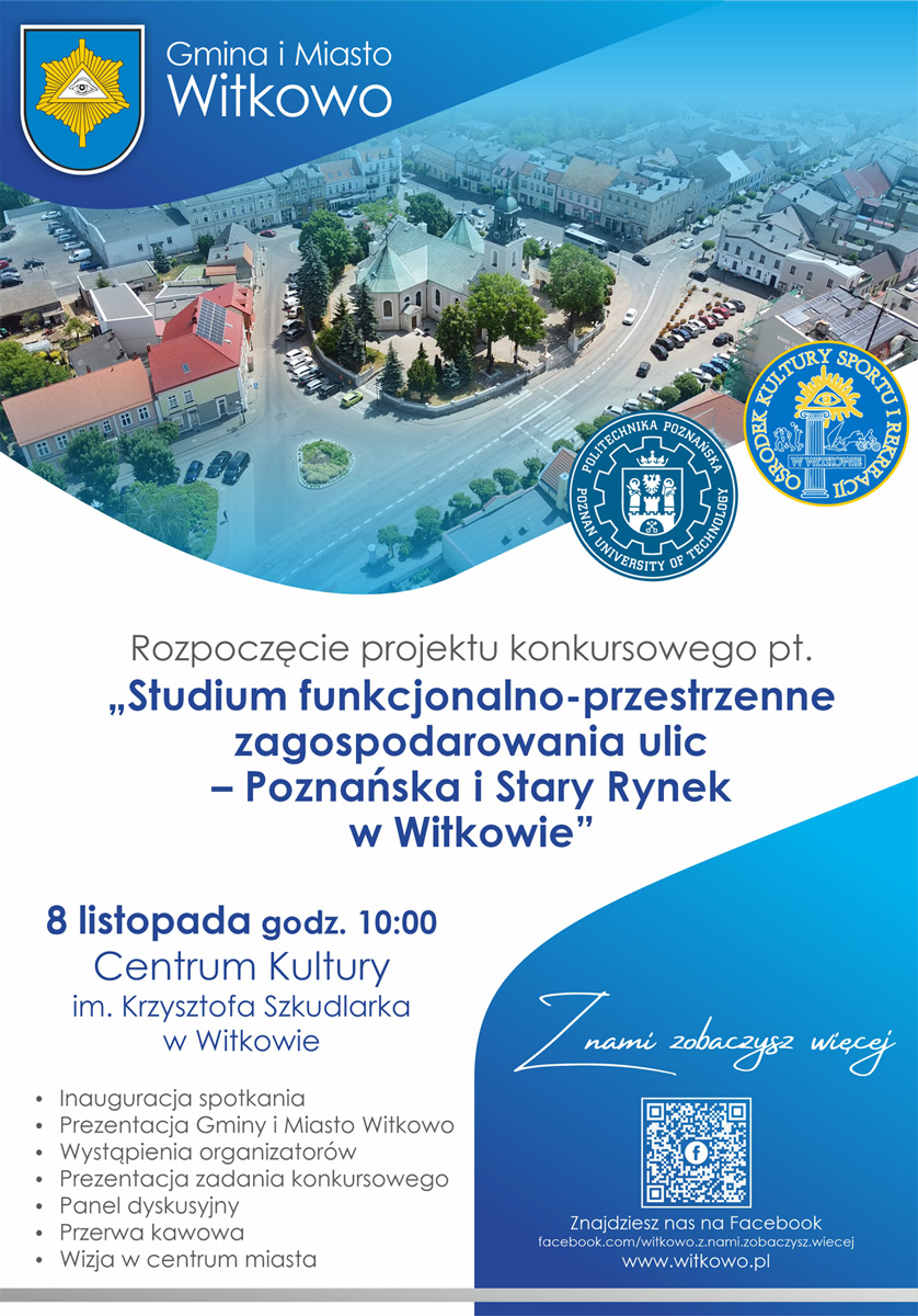 „Studium funkcjonalno-przestrzenne zagospodarowania ulic – Poznańska i Stary Rynek  w Witkowie”